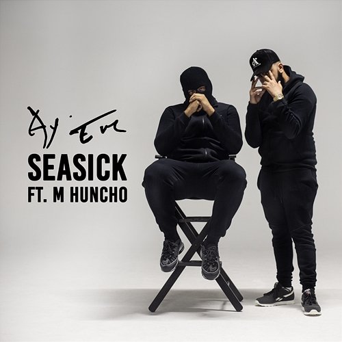 Seasick Ay Em feat. M Huncho