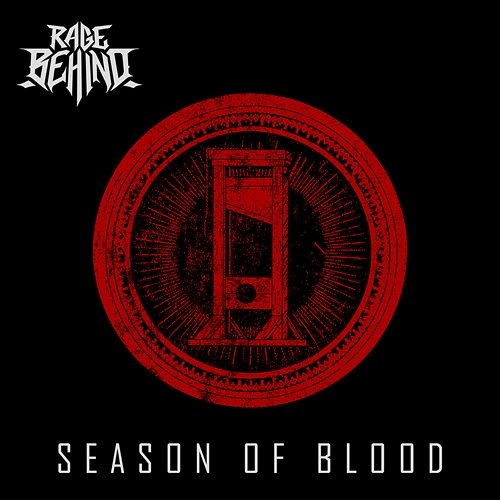 Season Of Blood Rage Behind