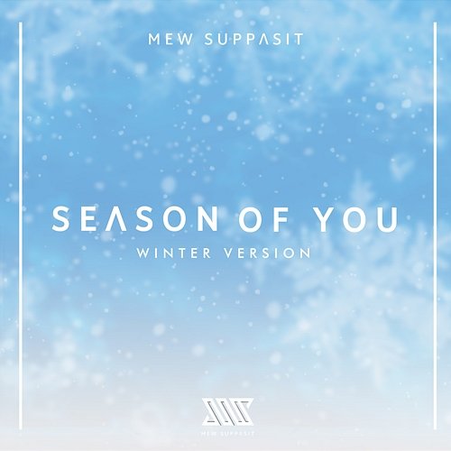 Season of You Mew Suppasit