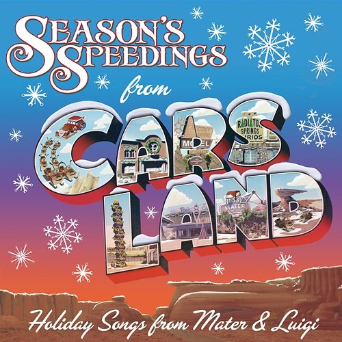Season's Speedings from Cars Land: Holiday Songs from Mater & Luigi Larry The Cable Guy, Tony Shalhoub