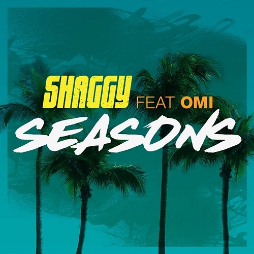 Seasons Shaggy feat. OMI