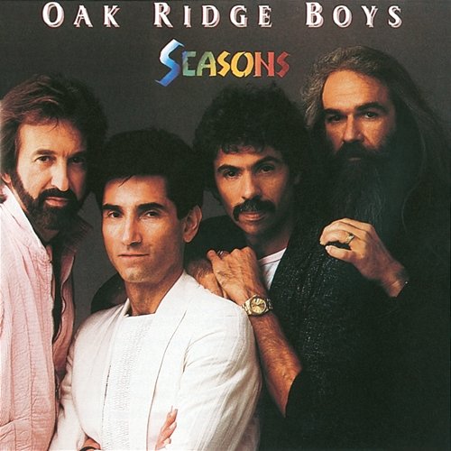 Seasons The Oak Ridge Boys
