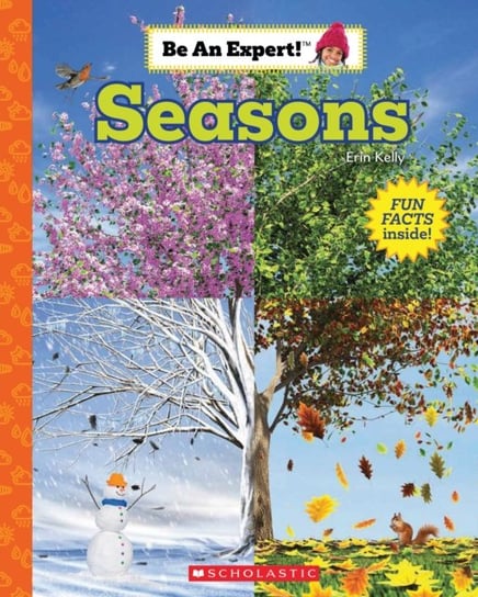 Seasons (Be an Expert!) Kelly Erin