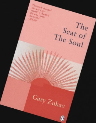 Seat of the Soul Zukav Gary