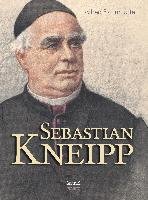 Sebastian Kneipp. Biografie Baumgarten Alfred