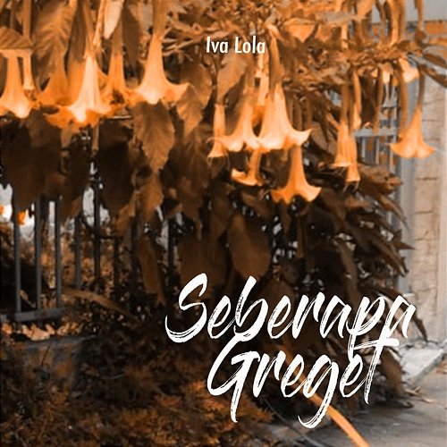 Seberapa Greget Iva Lola