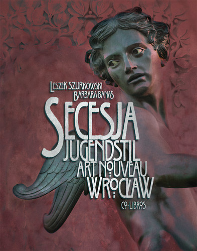 Secesja wrocławska Szurkowski Leszek, Banaś Barbara