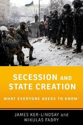 Secession and State Creation: What Everyone Needs to Know (R) Opracowanie zbiorowe