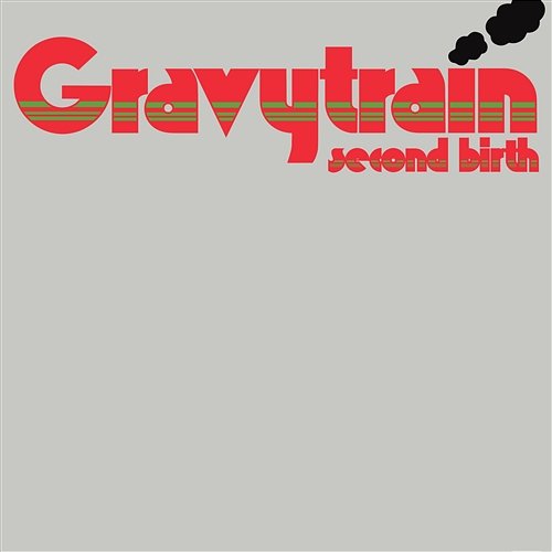 Second Birth Gravy Train