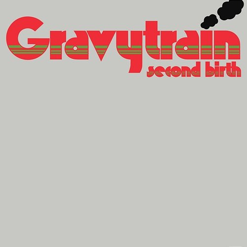 Second Birth Gravy Train