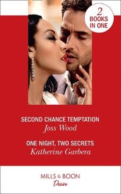 Second Chance Temptation / One Night, Two Secrets: Second Chance Temptation (Love in Boston) / One Night, Two Secrets (One Night) Wood Joss