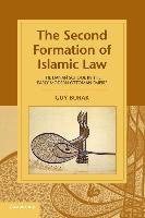 Second Formation of Islamic Law Burak Guy