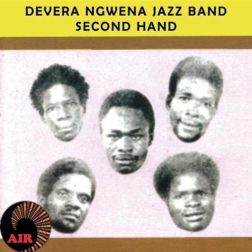 Second Hand Devera Ngwena Jazz Band