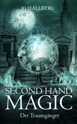 Second Hand Magic - Der Traumgänger Nova Md