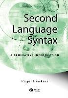 Second Language Syntax Hawkins