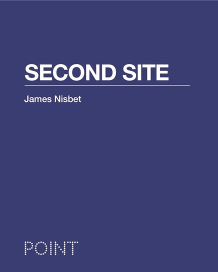 Second Site James Nisbet
