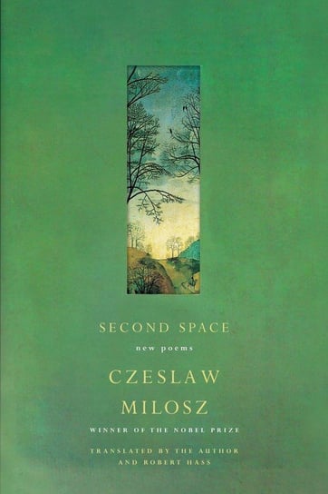 Second Space Milosz Czeslaw