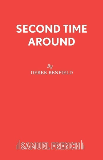 Second Time Around Derek Benfield