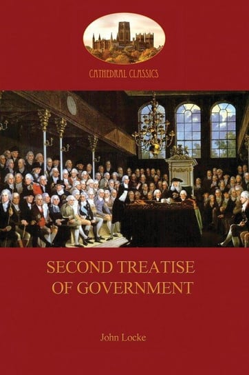 Second Treatise of Government (Aziloth Books) Locke John