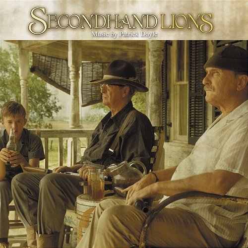 Secondhand Lions (Music from the Original Motion Picture) Patrick Doyle