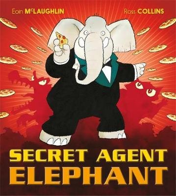 Secret Agent Elephant McLaughlin Eoin