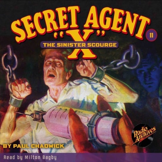 Secret Agent X. Part 11. The Sinister Scourge Brant House, Milton Bagby