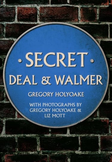 Secret Deal & Walmer Gregory Holyoake