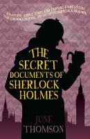 Secret Documents of Sherlock Holmes Thomson June