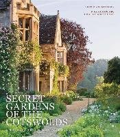 Secret Gardens of the Cotswolds Summerley Victoria