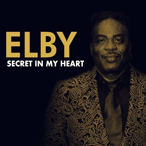 Secret In My Heart Elby