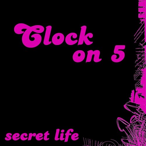 Secret Life Clon On 5