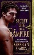 Secret Life of a Vampire Sparks Kerrelyn