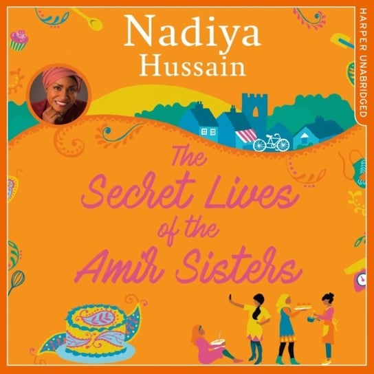 Secret Lives of the Amir Sisters HUSSAIN NADIYA