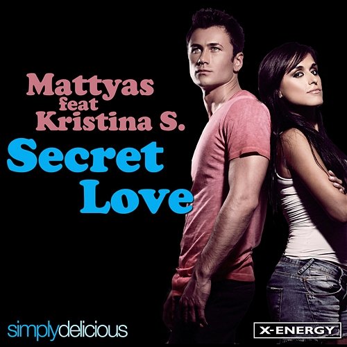 Secret Love Mattyas feat. Kristina S.