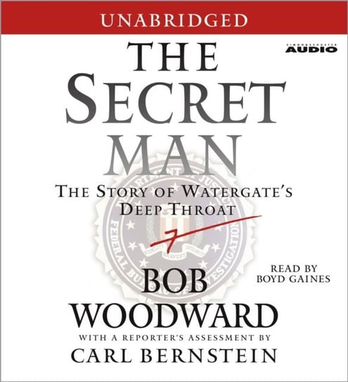 Secret Man Woodward Bob