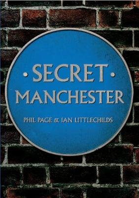 Secret Manchester Phil Page