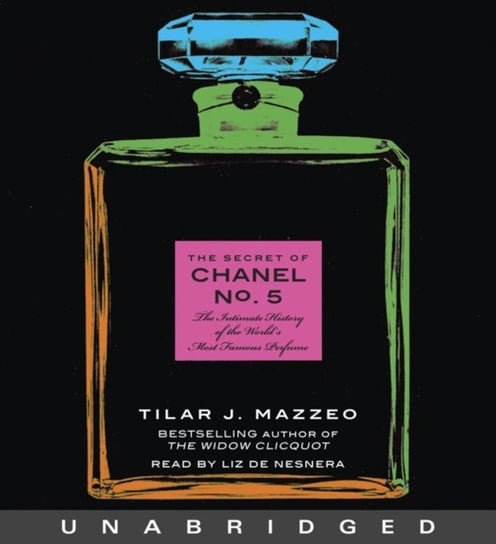 Secret of Chanel No. 5 Mazzeo Tilar J.