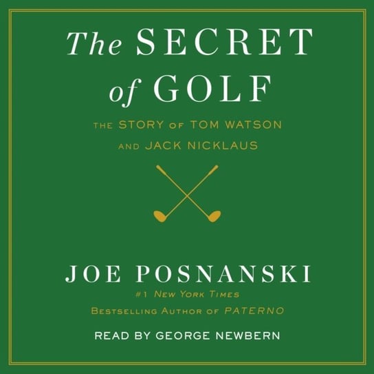 Secret of Golf Posnanski Joe