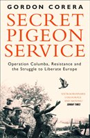 Secret Pigeon Service Corera Gordon