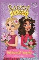 Secret Princesses: Bridesmaid Surprise Banks Rosie