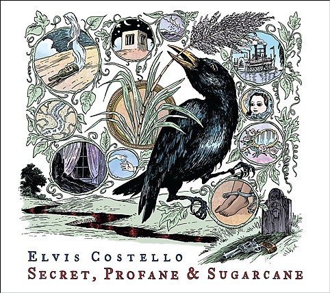 Secret, Profane And Sugarcane Costello Elvis
