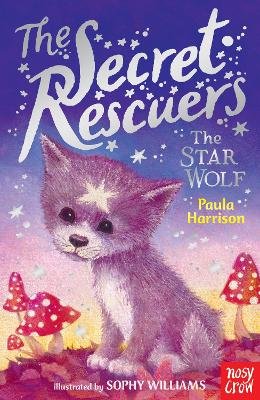 Secret Rescuers: The Star Wolf Harrison Paula