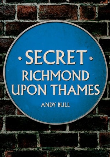 Secret Richmond upon Thames Bull Andy