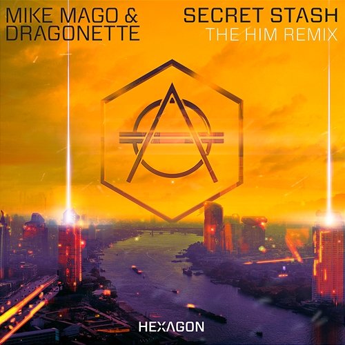Secret Stash Mike Mago & Dragonette