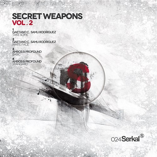 Secret Weapons Vol.2 Gaetano C, Samu Rodriguez, Ambos & Profound