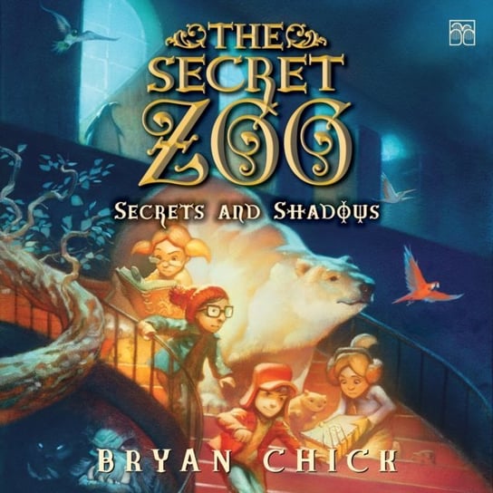 Secret Zoo. Secrets and Shadows Chick Bryan