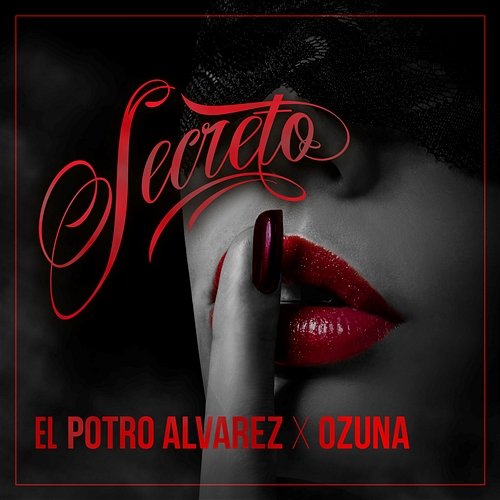 Secreto El Potro Álvarez feat. Ozuna