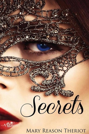 Secrets Theriot Mary Reason