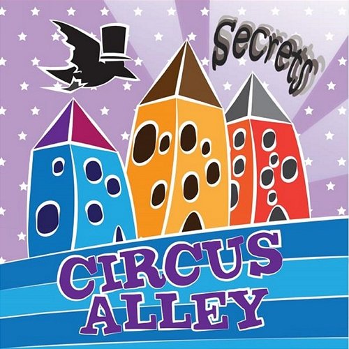 Secrets EP Circus Alley