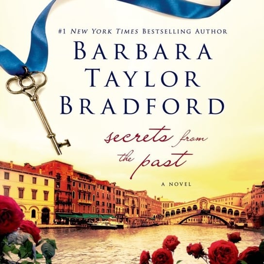 Secrets from the Past Taylor-Bradford Barbara